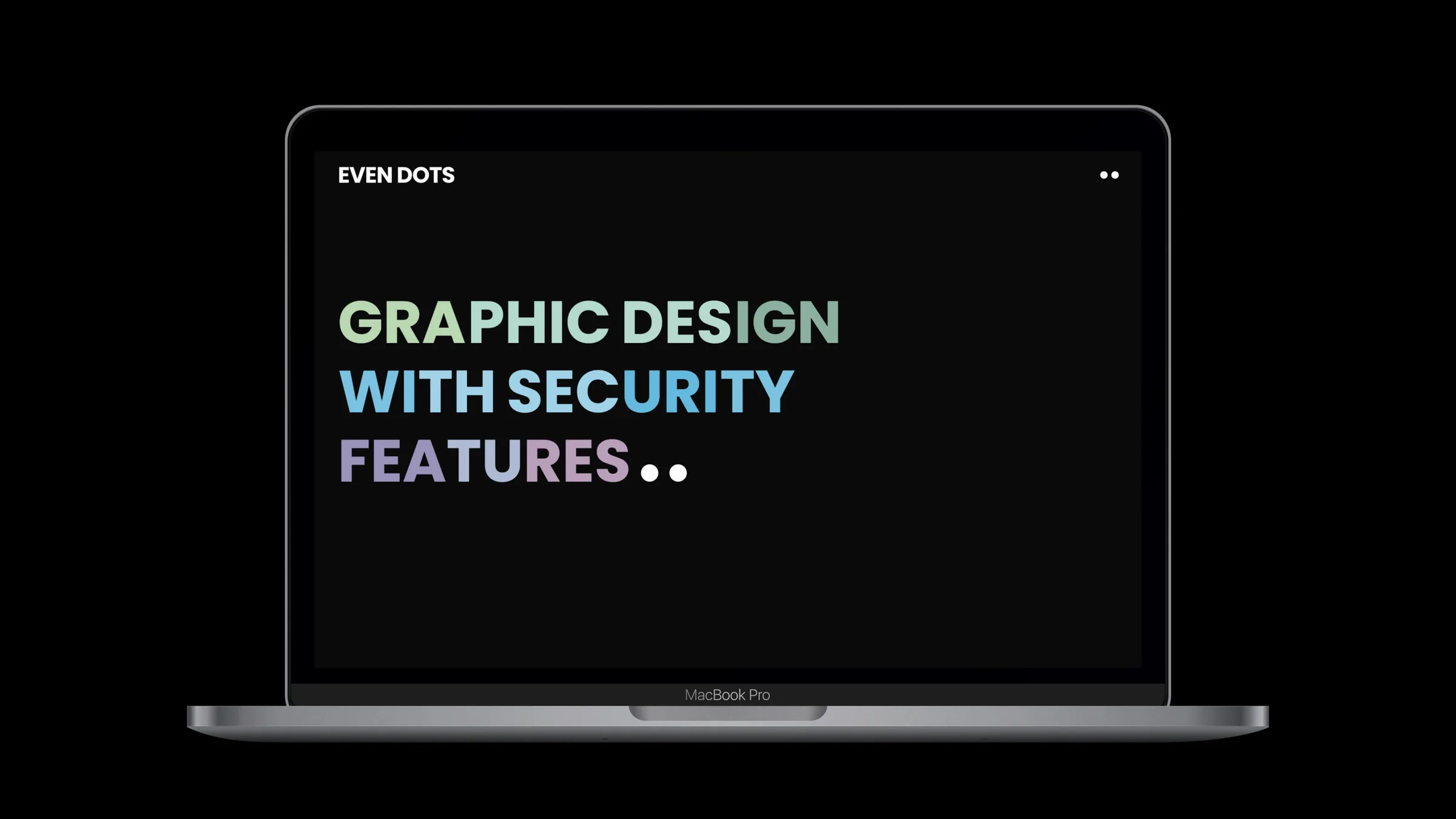 EVEN DOTS — úvodní nadpis na MacBooku