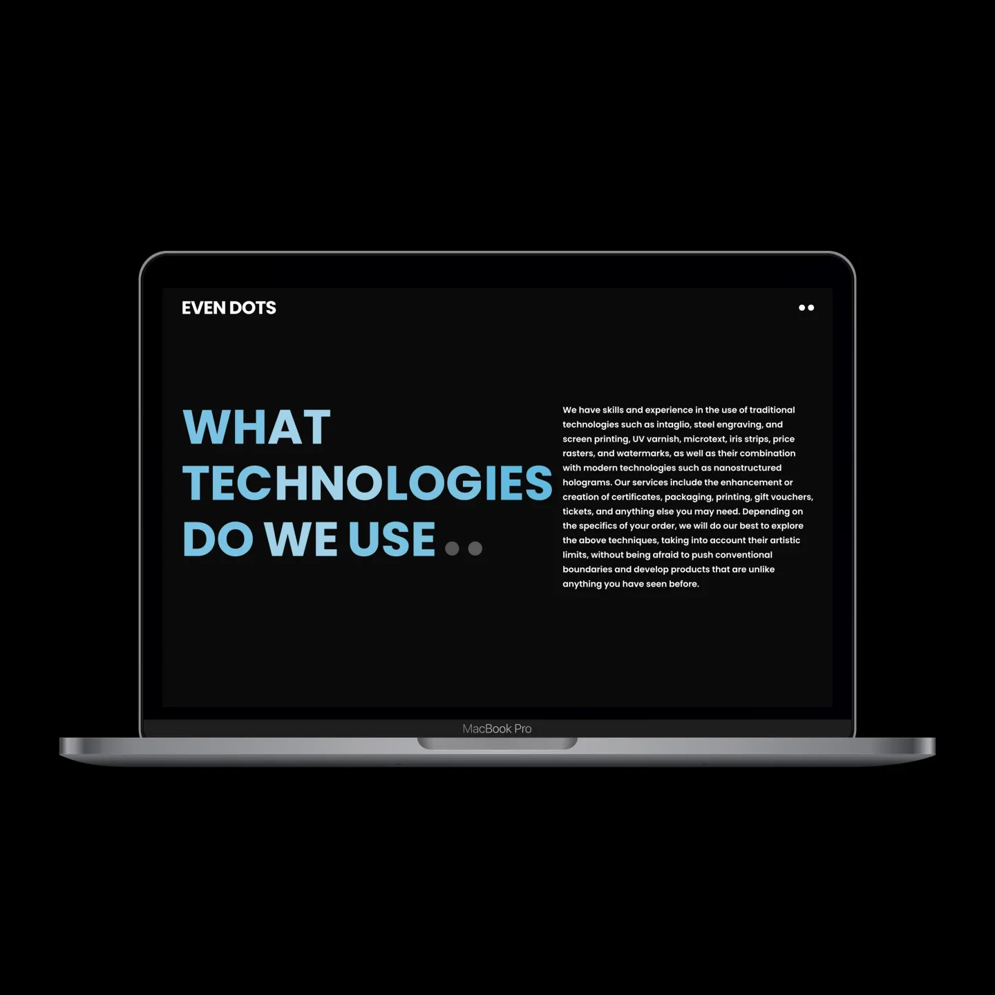 EVEN DOTS — sekce „What technologies do we use“